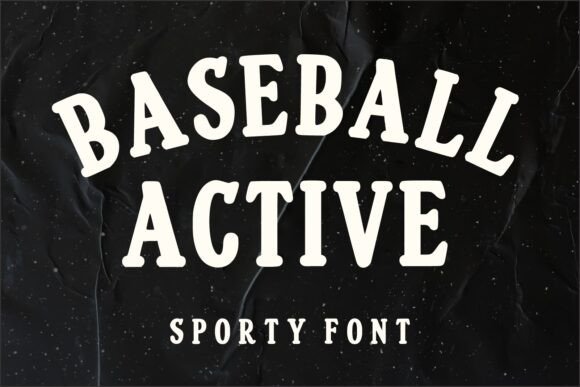 Baseball Active Font for Bold Campaign Headlines That Grab Attention
