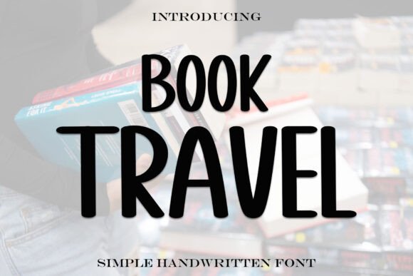 Book Travel: A Handwritten Display Font for Elegant Branding Projects