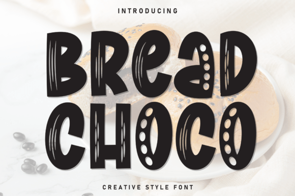 Bread Choco Font: A Relaxed Review for Small Business Branding