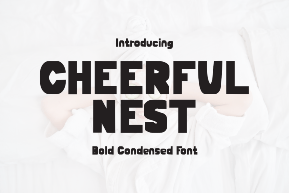 Cheerful Nest: A Bold Condensed Font for Modern Branding Projects