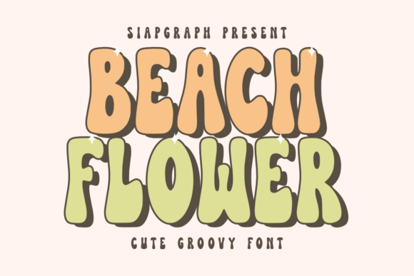 Cute and Groovy: Reviewing the Beach Flower Display Font for Branding