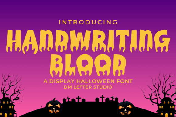 Handwriting Blood: A Display Font for High-Impact Horror Themes