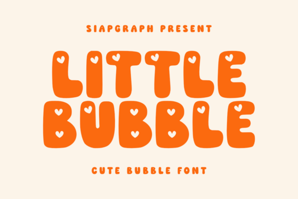 Little Bubble Font for Playful Campaigns