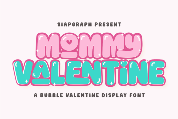 Mommy Valentine Font for Creative Brands