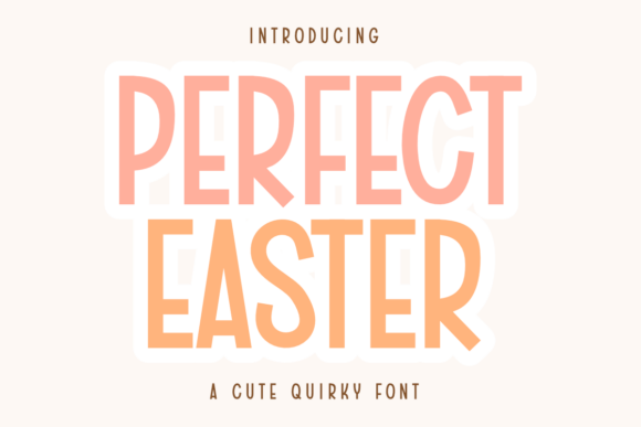 Perfect Easter: A Playful Display Font for Spring Branding & Design