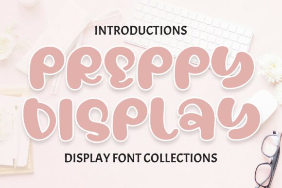 Preppy Display Font for Bold Campaigns