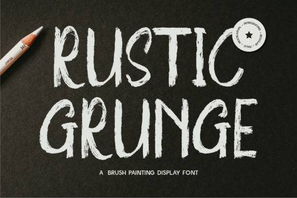 Rustic Grunge: A Raw Hand-Painted Display Font for Bold Designs