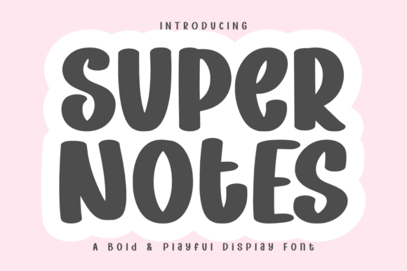 Super Notes Font: A Bold Display Typeface for Creative Projects